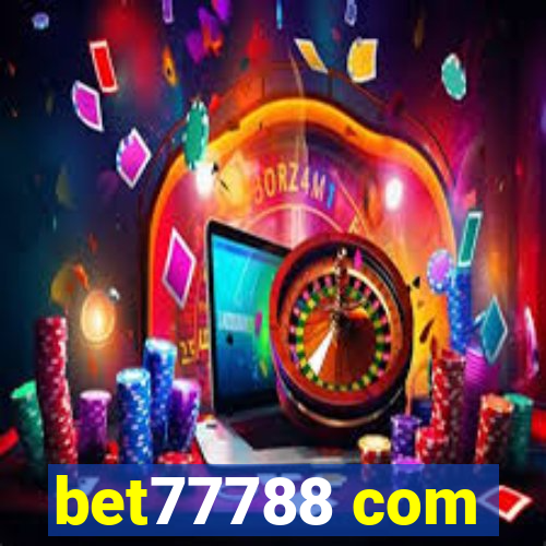 bet77788 com